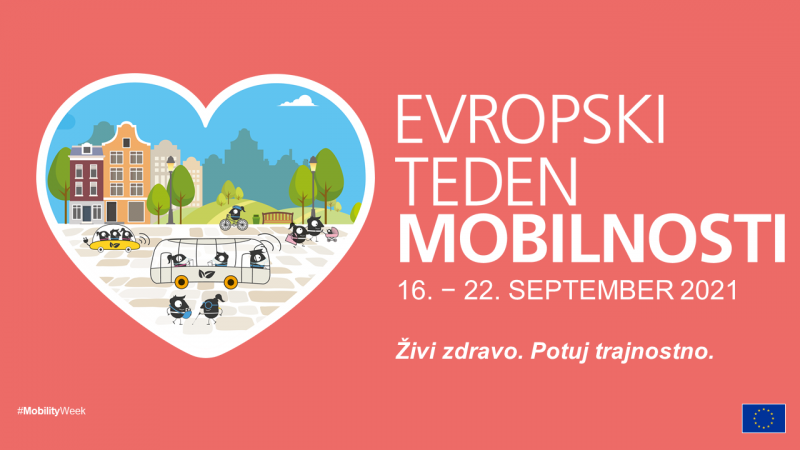 Evropski teden mobilnosti 16. - 22. september 2021. Živi zdravo. Potuj trajnostno.